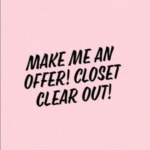 Make an Offer - Closet Clear Out